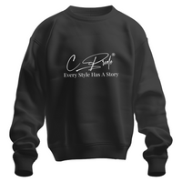 Every Style Has A Story Sweatshirt - Black